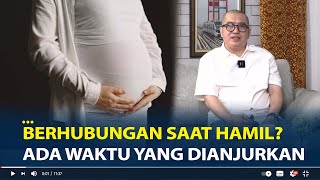 Bolehkah Berhubungan Badan Saat Hamil, Kata Dokter dr Variantono Azwar, Sp.OG