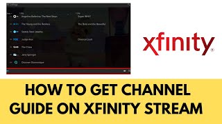 How To Get Channel Guide On Xfinity Stream 2025
