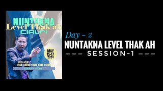 NUNTAKNA LEVEL THAK AH (Day 2) Session-1/Speaker Evan . Gideon Thang Khan Thawn/Agape Church Media