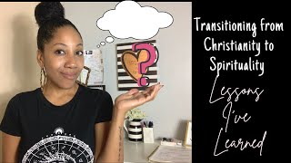 Transitioning from Christianity to Spirituality? **HearThis!!!***