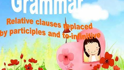 VIDEO BÀI GIẢNG TIẾNG ANH THPT: UNIT 8- OUR WORLD HERITAGE SITES -GRADE 11