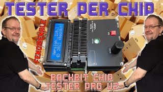 SHU27 - Unboxing - TESTER  per chip -Backbit Chip Tester Pro V2 - MAGICO