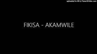 FIKISA - AKAMWILE
