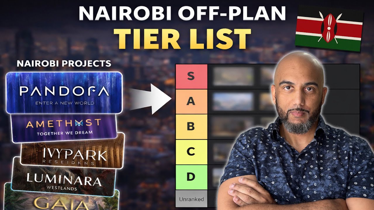 Which Nairobi Off-Plan Projects Are the Best? | Tier List Live