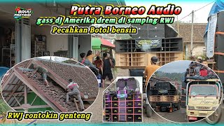 Putra borneo gas dj amerika disamping RWJ langsung gas dj pong pong brewog