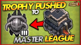 MADE IT TO MASTER LEAGUE | Trophy Push - Town Hall 9