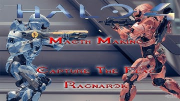 Halo 4 Matchmaking - Capture The Flag on Ragnarok - W/Commentary