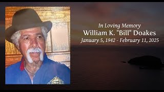 Celebrating the Life of William K. "Bill" Doakes