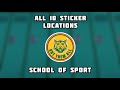All 10 sticker locations in roblox school of sport free ugc