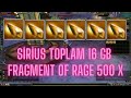 Knight Online - Sirius 500 X Fragment Of Rage TOPLAM 16 GB KIRDIRDIK...