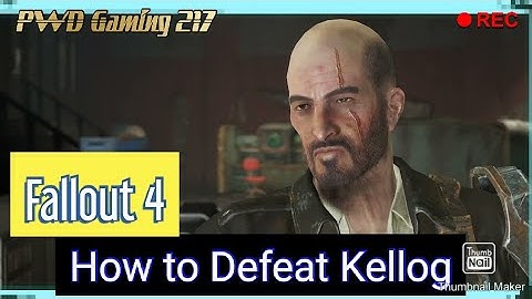 Fallout 4: How to Defeat Kellogg