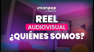 ¿Quiénes somos? Imanpop • La Agencia de VideoMarketing