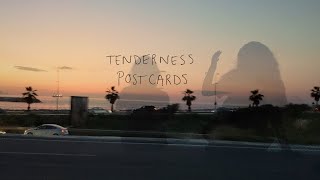Postcards - Tenderness (Lyric video)