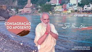 Consagração do Aposento com Sri Prem Baba