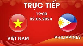 🔴TRỰC TIẾP BÓNG ĐÁ | VIỆT NAM - PHILIPPINES | VÒNG LOẠI WORLD CUP | ĐỐI ĐẦU MÃN NHÃN