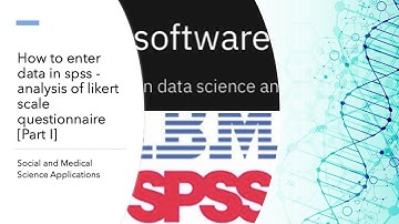 how to enter data in spss - analysis of likert scale questionnaire [Part I]