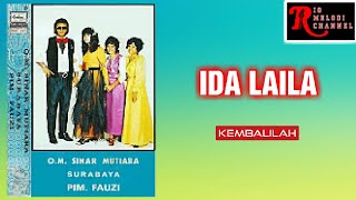 IDA LAILA - KEMBALILAH | O.M. SINAR MUTIARA SURABAYA