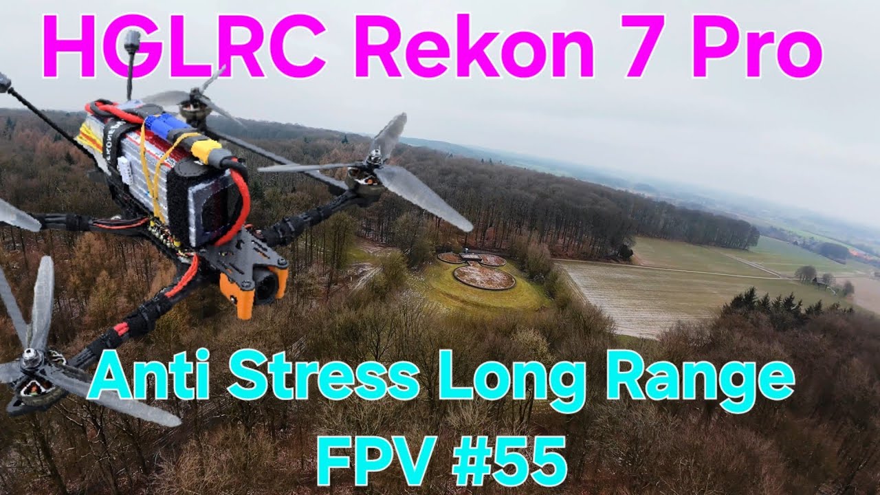 FPV Drone Long Range Flight - HGLRC Rekon 7 Pro - DJI O4 Pro - a new ...