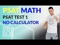 PSAT Math - Practice Test 1 from the College Board (No Calculator)