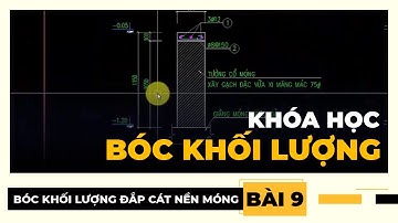 Học Bóc Khối Lượng - Hướng Dẫn Bóc Khối Lượng Đắp Cát Nền Móng Công Trình - [ Bài 9 ]