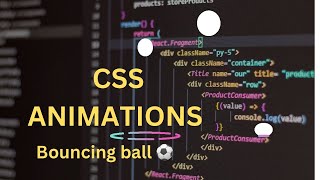 Create an EASY bouncing ball animation with CSS | CSS Animations