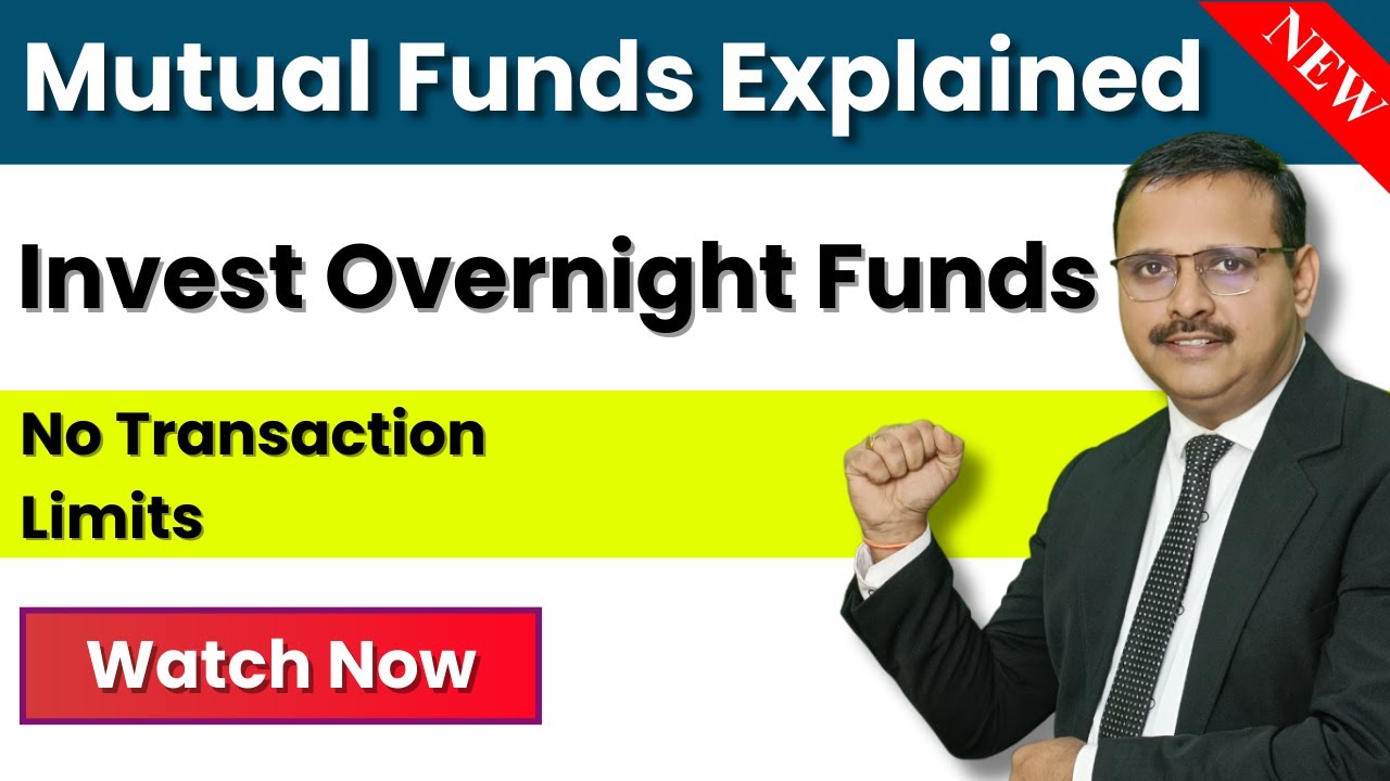 Mutual Fund Overnight Funds | Safe, Flexible Investing with No Transaction Limits
