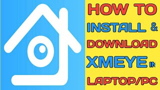 HOW TO INSTALL/DOWNLOAD XMEYE IN LAPTOP/PC||XMEYE FOR PC screenshot 4