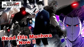 Why You Should Read God Of Blackfield Manhwa !!!