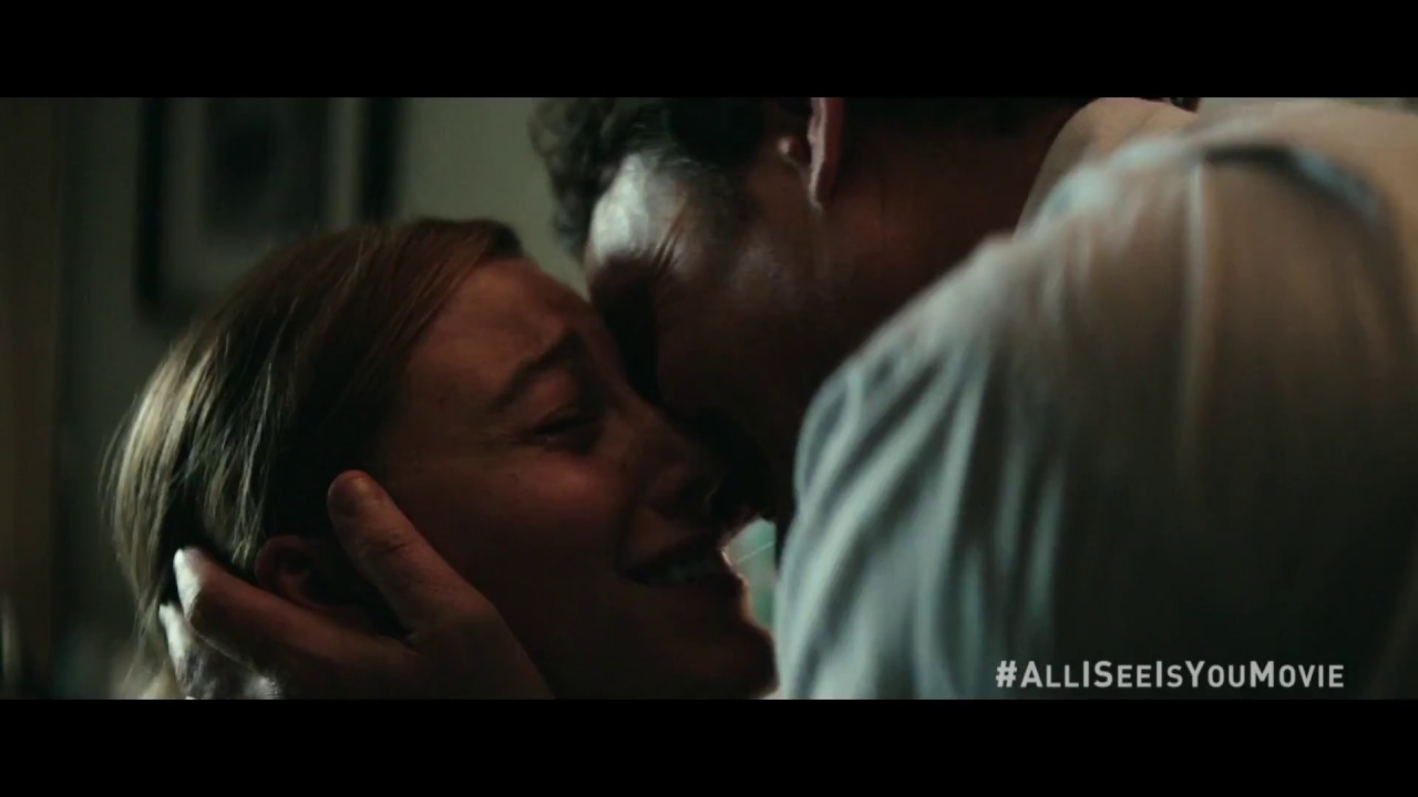 All I See Is You Trailer Deutsch