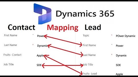Field Mapping in Dynamics 365: A Comprehensive Guide