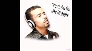 Cheb Rizki : Sid El Juge Resimi