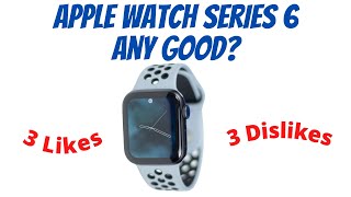 Apple Watch Series 6 Nike Edition - Any Good?