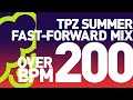 Djmix20min tpz summer fastforward mix