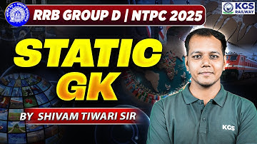 RRB GROUP D 2025 STATIC GK | RRB NTPC 2025 STATIC GK | STATIC GK IMPORTANT QUESTIONS | SHIVAM SIR