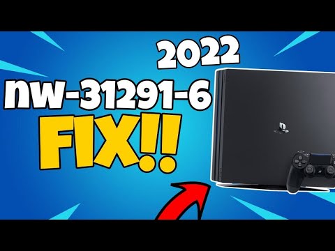 How To Fix PS4 Error Code NW-31291-6 in 2022