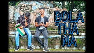 | Bola Tha Na | - THE RESILIENTS