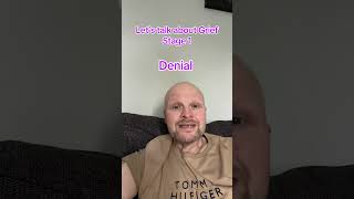 Let’s talk about Grief stage 1 Denial. #mentalhealth #Grief #denial #you #love 