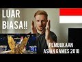 Download PEMBUKAAN ASIAN GAMES 2018 JAKARTA (OPENING CEREMONY) // REACTION PEMBUKAAN ASIAN GAMES 2018 JAKARTA (OPENING CEREMONY) // REACTION