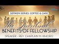 The spiritual benefits of fellowship  rev margaret kihoro  17th march 2024