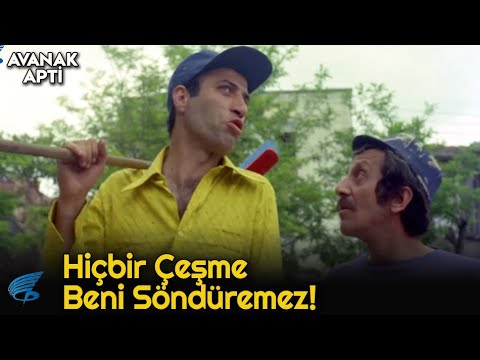 Avanak Apti Türk Filmi | Yanmışım Nuri! Hiçbir Çeşme Beni Söndüremez!