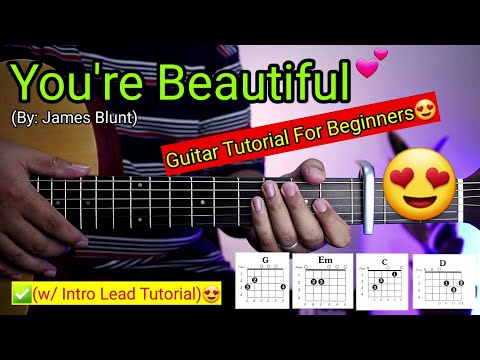 You're Beautiful - James Blunt (Super Easy Chords)? | (w/ Intro Lead Tutorial)