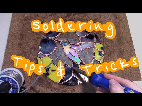 Stained Glass Soldering :: Tips & Tricks to Get You Through Every Step