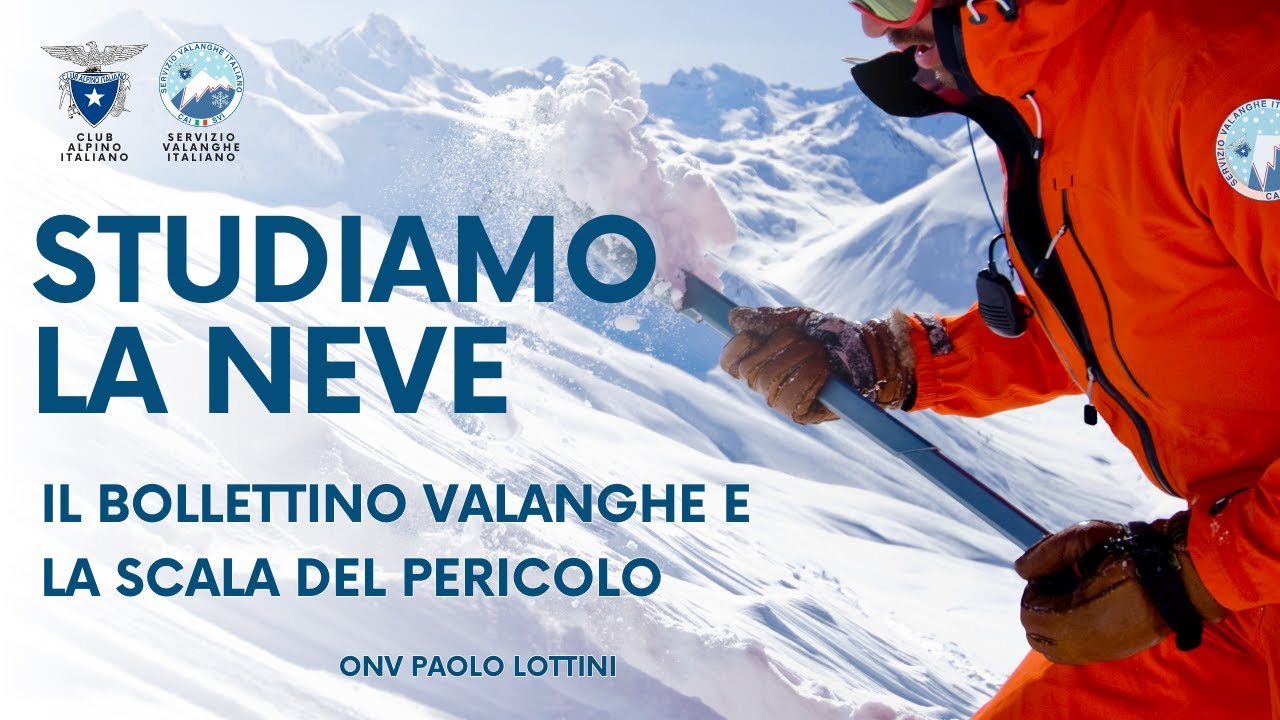Bollettino Valanghe e Scala del Pericolo - ONV Paolo Lottini