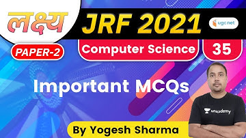 3:00 PM - Lakshya JRF 2021| Computer Science by Yogesh Sharma| Important MCQs