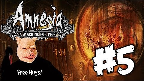 Amnesia: A Machine for Pigs | Part 5 (1080p)
