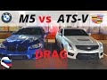SHOCKED - I Under Estimated this ATS-V! - DRAG RACE/ROLL RACE  F10 M5 vs ATS-V
