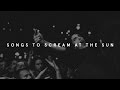 Songs to Scream at the Sun: A Video Essay on Hardcore Music