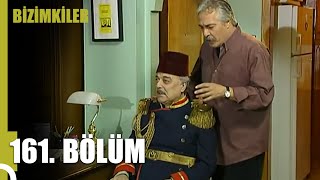 Bizimkiler 161. Bölüm | Tek Parça