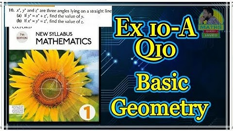 Q10 || Ex 10A || D1 || Basic Geometry || NSM 7th Edition