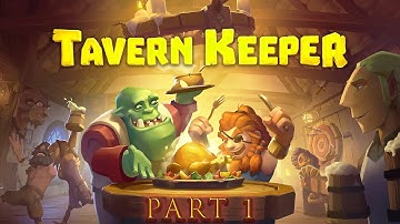 Tavern Keeper Lets Build A Tavern and Run It Gameplay Part 1
